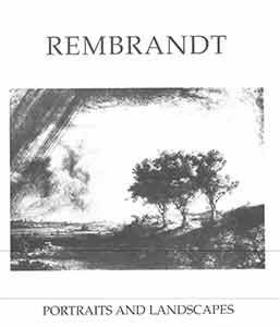 Item #19-10098 Rembrandt: Portraits and Landscapes. Kevin Anderson, curator