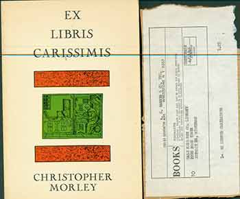 Item #19-10190 Ex Libris Carissimis. Christopher Morley.