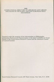 Item #19-1138 1989 International Directory Of Librarians and Library Specialists in the Slavic and East European Field 2nd Edition. Robert A. Karlowich.