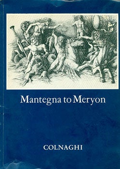 Item #19-1278 Exhibition Of Old Master Prints: Mantegna to Meryon. 12th June - 14th July 1984....
