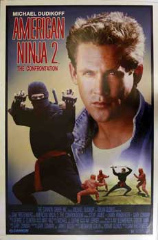 Item #19-2099 American Ninja 2: The Confrontation. Cannon Releasing Corporation, Golan-Globus, Steve James Michael Dudikoff, Michelle Botes, Gary Conway, Jeff Weston.