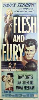 Item #19-2108 Flesh and Fury. Universal, Leonard Goldstein, Jan Sterling Joseph Pevney. With Tony...