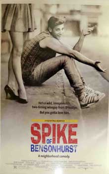 Item #19-2113 Spike of Bensonhurst. FilmDallas, Paul Morrissey, Sasha Mitchell, Maria Pitillo...