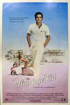 Item #19-2131 The Flamingo Kid. ABC Motion Pictures Inc., Garry Marshall, Richard Crenna Matt...