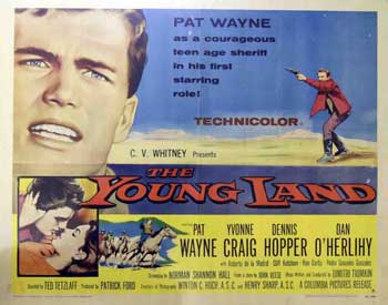Item #19-2136 The Young Land. Columbia Pictures, Ted Tetzlaff starring Patrick Wayne, Dennis Hopper.