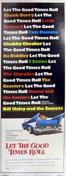 Item #19-2139 Let the Good Times Roll. Columbia Pictures, Bill Haley, Fats Domino the Comets, Bo Diddley, Little Richard, the Shirelles, Chuck Berry.