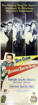 Item #19-2144 Because They’re Young. Columbia Pictures, Dick Clark, Michael Callan Tuesday Weld, Doug McClure, Roberta Shore, Warren Berlinger, Victoria Shaw.