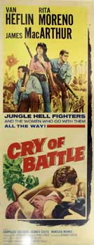 Item #19-2149 Cry of Battle. Allied Artists, James MacArthur Van Heflin, Leopoldo Salcedo, Rita...