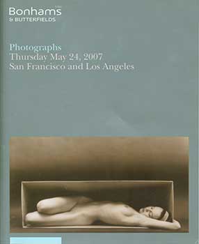 Item #19-2187 Photographs. May 24, 2007. San Francisco and Los Angeles. Sale # 14799. Lot #s 413 - 621. Bonhams, Butterfields, San Francisco.