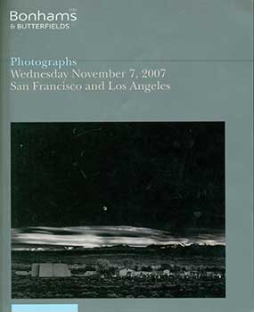 Item #19-2350 Photographs. November 7, 2007. San Francisco and Los Angeles. Sale # 15403. Lot #s 426 - 658. Bonhams, Butterfields, San Francisco.