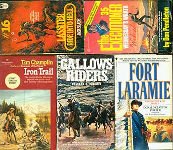 Item #19-2648 Winning the West - Book 2: Fort Laramie. Gallows Riders. Iron Trail. The Executioner #35: Wednesday’s Wrath. Ride Into Hell. Donald Clayton Porter, Mark K. Roberts, Tim Champlin, Don Pendleton, Jack Slade.