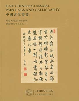 Item #19-2704 Fine Chinese Classical Paintings and Calligraphy. May 30, 2016. Hong Kong. Sale...