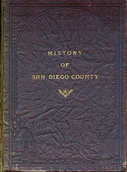 Item #19-2726 History of San Diego County. Carl H. Heilbron
