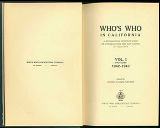 Item #19-2813 Who’s Who In California: A Biographical Reference Work of Notable Living Men and...