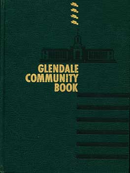 Item #19-2822 Glendale Community Book. Carroll W. Parcher.