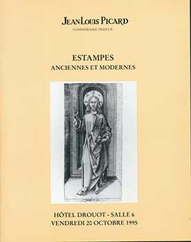 Item #19-2910 Estampes Anciennes et Modernes. October 20, 1995. Lot #s 1-167. Jean-Louis Picard,...