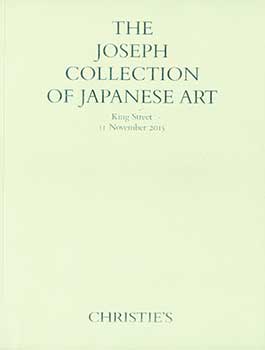 Item #19-3050 The Joseph Collection Of Japanese Art. London. November 11, 2015. Sale #...