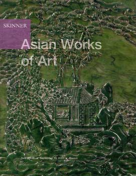 Item #19-3089 Asian Works of Art. Boston. September 19, 2015. Sale # 2843B. Lot #s 1-598. Skinner, Boston.