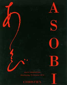 Item #19-3172 Asobi: Ingenious Creativity Japanese Works Of Art From Antiquity To Contemporary....