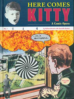 Richard Kraft - Here Comes Kitty: A Comic Opera