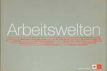 Item #19-3559 Arbeitswelten / World of Work. Brigitte Huck, Curator.