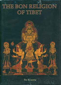 Item #19-4456 The Bon Religion of Tibet: The Iconography of a Living Tradition. Per Kvaerne