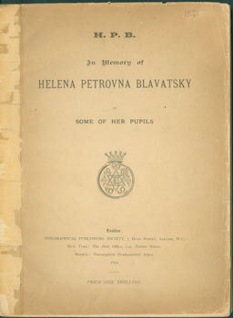 Item #19-4485 In Memory of Helena Petrovna Blavatsky by Some of Her Pupils. First Edition....