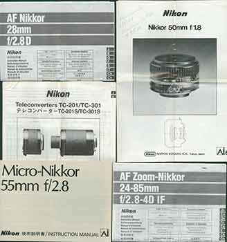 Item #19-5894 Nikon Camera manuals for the AF Nikkor 50mm f/1.8, the AF Zoom-Nikkor 24-85mm f/2.8-4D IF, the Teleconverters TC-201/TC-301, the Micro-Nikkor 55mm f/3.5, and the AF Nikkor 28mm f/2.8D. Nikon Corporation, Tokyo.
