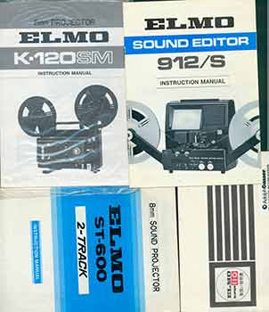 Item #19-5978 Elmo instruction manuals for the K-120 SM, Super 110, Sound Editor 912/S, and...
