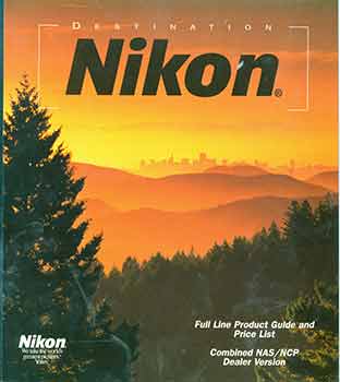 Item #19-6117 Destination Nikon full line product guide and price list NAS/NCP dealer version. Nikon Corporation, Tokyo.