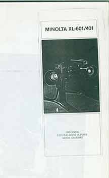 Item #19-6122 Minolta Instruction manuals for XL-601/401. Minolta Camera Co, Tokyo