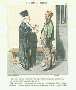 Item #19-6379 “Ainsi donc, quoique j’vous avoue, entre nous...(So even if I admit, between ourselves...)” from Les Gens de Justice (Lawyers and Judges) Series, 1845-1848. Plate No. 28. Honoré Daumier.