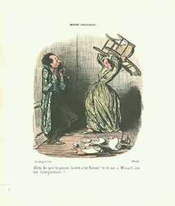 Item #19-6552 “Ah tu dis que tu passes la nuit a ton Bureau! (Don’t you tell me you were kept)...” from Moeurs Conjugales (Mores of Married Life) Series, 1839-1842. Plate No. 18. Honoré Daumier.