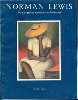 Item #19-6905 From the Harlem Renaissance to Abstraction. May 10, 1989 - June 25, 1989. Norman...