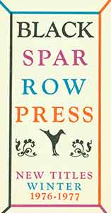 Item #19-7066 Black Sparrow Press: New Titles, Winter 1976-1977. Black Sparrow Press