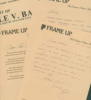 Item #19-7524 3 signed letters from Jack Bacon of picture framing store, “Frame Up”, to Herb Yellin of the Lord John Press. One letter is also signed by Dana Bacon, and addressed “Dear Pat and Herb”. One letter is typewritten. Two are handwritten by Jack Bacon. Also includes announcement for publication of “The Art of Lyle V. Ball” with introduction by Senator Paul Laxalt. Frame Up/Jack Bacon, Dana Bacon.