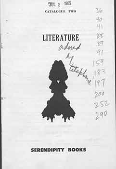 Item #19-7899 Serendipity Books Catalogue Two: Modern Literature. 490 listings. Serendipity Books, CA Berkeley.