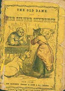 Item #19-8561 The Old Dame and the Silver Sixpence or The Little Pig. Illustrated with Six...
