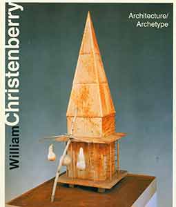 Christenberry, William; Timpano, Anne - Christenberry, William: Architecture/Archetype