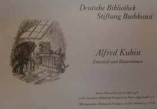 Item #19-8930 Alfred Kubin Entwurfe und Illustrationen, Feb 16 to April 8, 1978. (Exhibition...