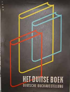 Item #19-8931 The German Book. German Book Production. (Exhibition Poster). Edel, The Netherlands