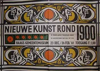 Item #19-8963 Nieuwe Kunst Rond 1900, 23 Dec - 26 Feb 1961. (Exhibition Poster). Haags...