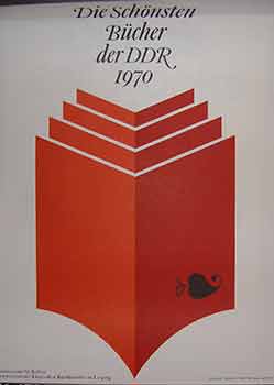 Item #19-8978 Die Schonsten Bucher der DDR 1970. (Exhibition Poster). German Ministry for Culture.