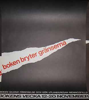 Item #19-8980 Boken Bryter Granserna. Bokens Veca 12 - 20 Nov. (Exhibition Poster). 20th Century Swedish Artist.