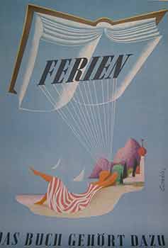 Item #19-9009 Ferien Das Buch Gehort Dazu. (Exhibition Poster). Eugen Maria Cordier