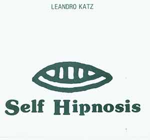 Item #19-9043 Self Hipnosis. Leandro Katz