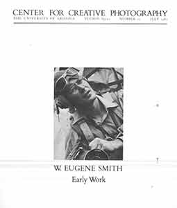 Item #19-9070 Journal of the Center for Creative Photography, July 1980, No. 12: W. Eugene Smith,...