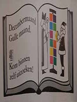 Item #19-9149 Decembermaand Gulle maand. Kom binnen zelf uitzoeken! (Exhibition Poster). 20th...