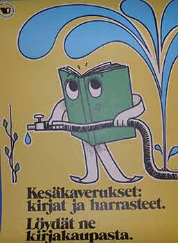 Esko Lietty - Kesakaverukset: Kirjat Ja Harrasteet. Loydat Ne Kirjakaupasta. (Exhibition Poster)
