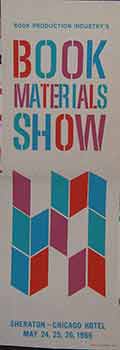 Item #19-9171 Book Materials Show. Sheraton - Chicago Hotel May 24 - 26 1966. (Exhibition...